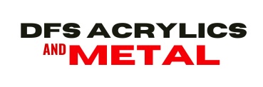 DFS Arcylics and Metal